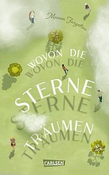 Manon Fargetton - Wovon die Sterne träumen - Carlsen